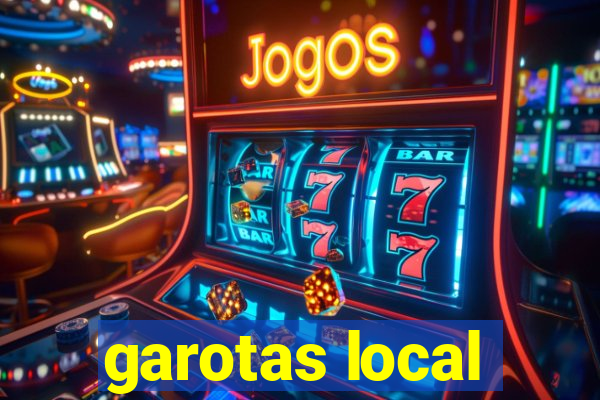 garotas local